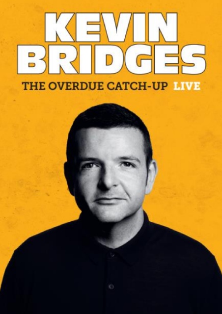 Kevin Bridges - The Overdue Catchup