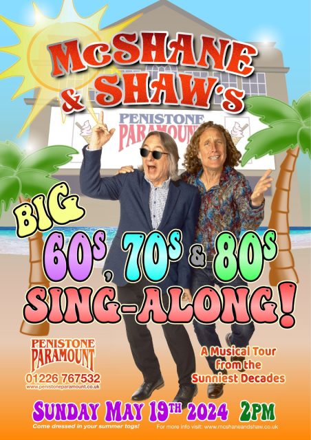 McShane & Shaw�s Big 60s, 70s & 80s Singalong! 